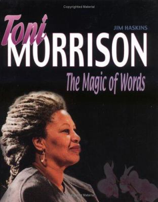Toni Morrison: Magic of Words 0761318062 Book Cover
