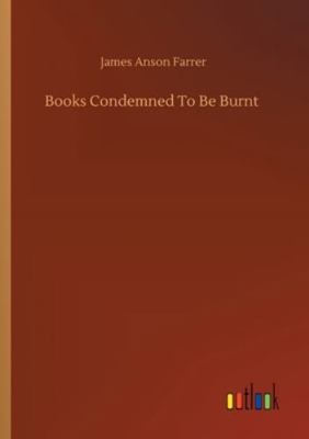 Books Condemned To Be Burnt 3752323256 Book Cover