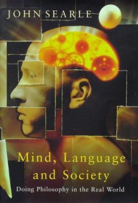 Mind Language and Society Philosophy In Th 0297643002 Book Cover