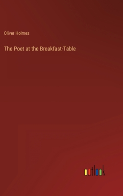 The Poet at the Breakfast-Table 3368152890 Book Cover