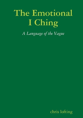 The Emotional I Ching 1409271390 Book Cover