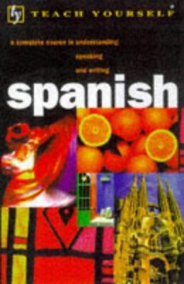 Spanish (Teach Yourself) 0340688742 Book Cover