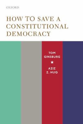 How to Save a Constitutional Democracy 0190121335 Book Cover