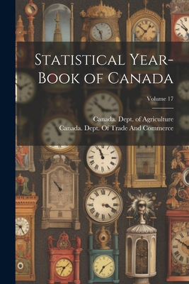 Statistical Year-Book of Canada; Volume 17 [Multiple languages] 1022474189 Book Cover