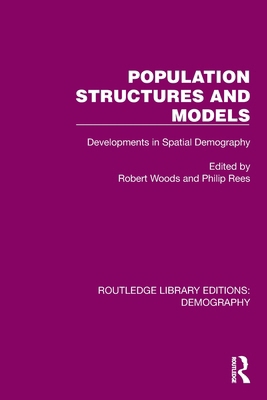 Population Structures and Models: Developments ... 1032553707 Book Cover