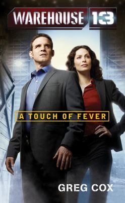 Warehouse 13: A Touch of Fever B007364RUI Book Cover