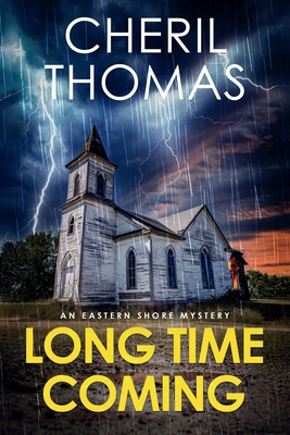 Long Time Coming: An Eastern Shore Mystery LARG... B0FMGML5FN Book Cover