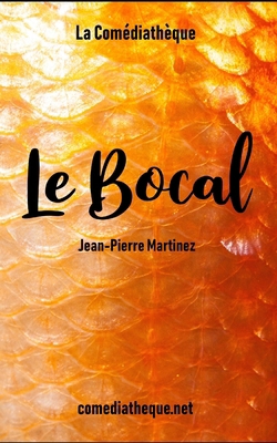 Le bocal [French] 1976851718 Book Cover