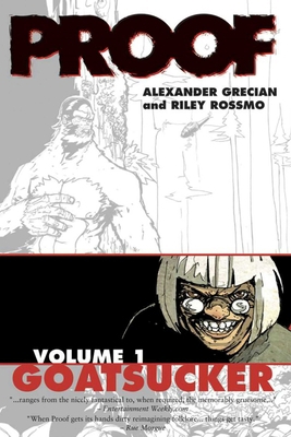 Proof Volume 1: Goatsucker 1582409447 Book Cover