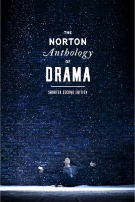 The Norton Anthology of Drama 0393923401 Book Cover