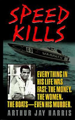 Speed Kills 0380781832 Book Cover