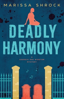 Deadly Harmony 0996987959 Book Cover