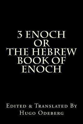 3 Enoch or the Hebrew Book of Enoch 1479372277 Book Cover