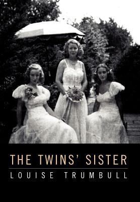 The Twins' Sister 1465381252 Book Cover