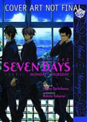 Seven Days: Monday - Thursday (Yaoi) 1569700664 Book Cover