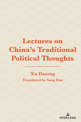 Lectures on China's Traditional Political Thoughts 1433198770 Book Cover