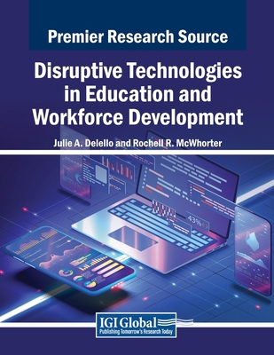 Disruptive Technologies in Education and Workfo... B0D8L8F86Z Book Cover