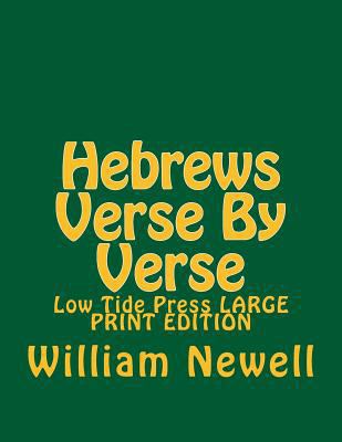 Hebrews Verse By Verse: Low Tide Press LARGE PR... [Large Print] 1506000177 Book Cover
