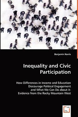 Inequality and Civic Participation 3639067185 Book Cover