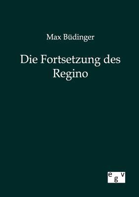 Die Fortsetzung des Regino [German] 3863827562 Book Cover