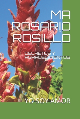 Decretos Y Agradecimientos: Yo Soy Amor [Spanish] B08WZH58R7 Book Cover