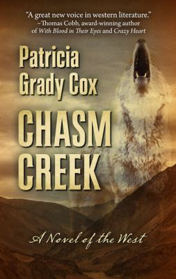 Chasm Creek: A Novel of the West [Large Print] 1432857533 Book Cover