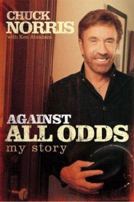 Against All Odds: My Story 0805431616 Book Cover