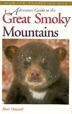 Adventure Guide to the Great Smokey Mountains (... 1556507208 Book Cover
