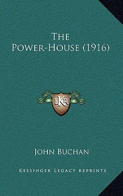 The Power-House (1916) 1167203526 Book Cover