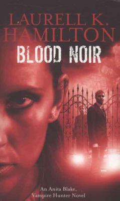 Blood Noir (Anita Blake Vampire Hunter) 1841496936 Book Cover