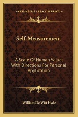 Self-Measurement: A Scale Of Human Values With ... 1163227072 Book Cover