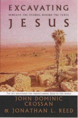Excavating Jesus - UK edition 0281054886 Book Cover