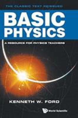 Basic Physics 9813208007 Book Cover