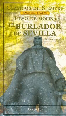 El Burlador de Sevilla [Spanish] 9875506591 Book Cover