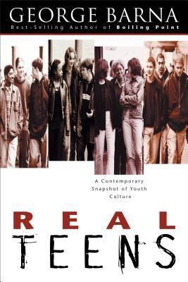 Real Teens: A Contemporary Snapshot of Youth Cu... 0801017408 Book Cover