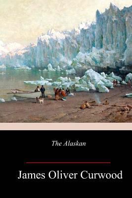 The Alaskan 1986120287 Book Cover