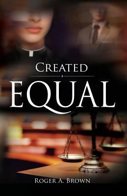 Created Equal 1970002093 Book Cover