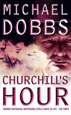 Churchill's Hour 0007183054 Book Cover