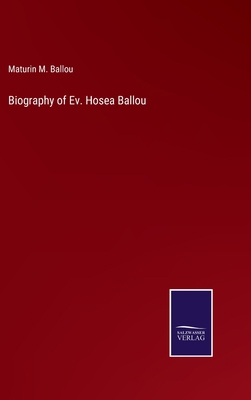 Biography of Ev. Hosea Ballou 3375124716 Book Cover