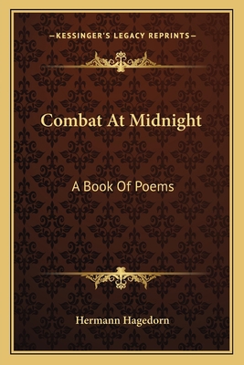 Combat At Midnight: A Book Of Poems 1163806773 Book Cover