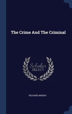 The Crime And The Criminal 1340547252 Book Cover