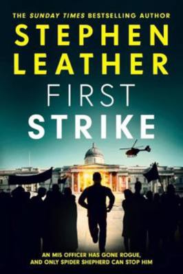 First Strike: The 21st Spider Shepherd Thriller B0D83X8XPH Book Cover