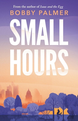 Small Hours 1035402653 Book Cover