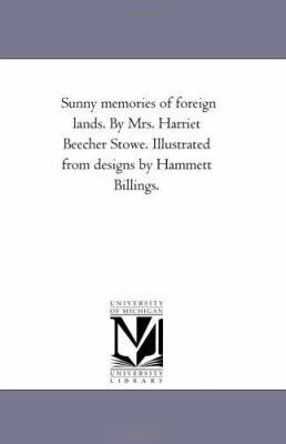 Sunny Memories of Foreign Lands. by Mrs. Harrie... 1425542549 Book Cover