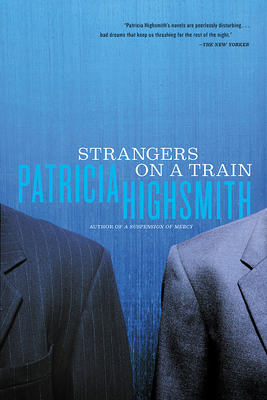 Strangers on a Train 0393321983 Book Cover