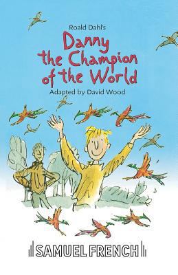 Danny the Champion of the World 0573150168 Book Cover