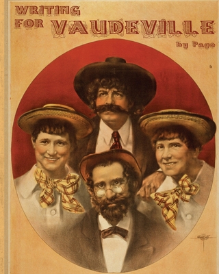 Writing for Vaudeville 1958604208 Book Cover