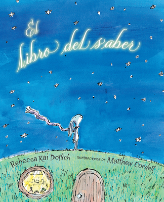 El Libro del Saber (the Knowing Book) [Spanish] 1662620969 Book Cover
