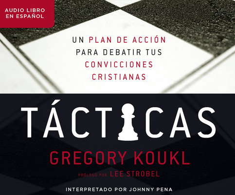 Tácticas (Tactics): Un Plan de Accion Para Disc... 1974927547 Book Cover