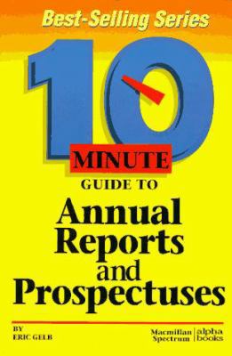 10 Minute Guide to Annual Reports and Prospectuses 0028611160 Book Cover